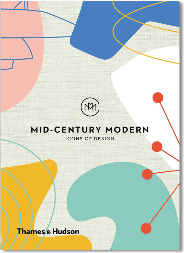 Mid-Century Modern – Icons Of Design