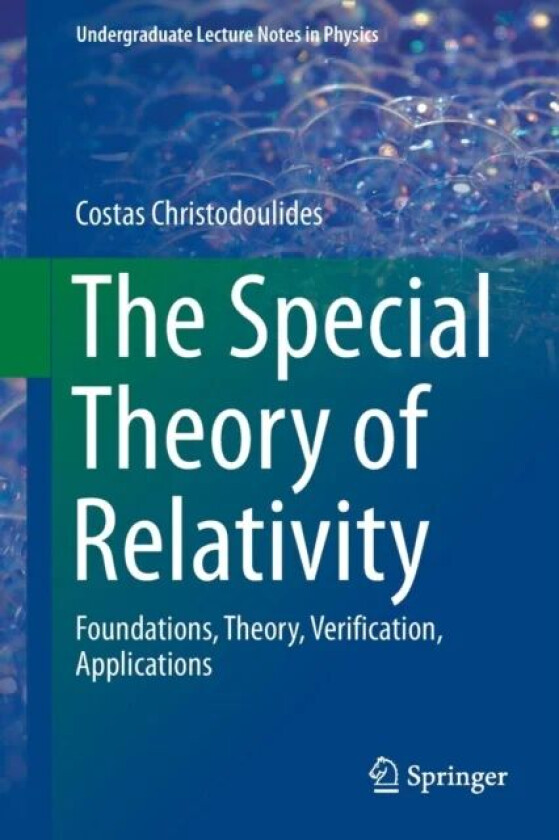 The Special Theory of Relativity av Costas Christodoulides