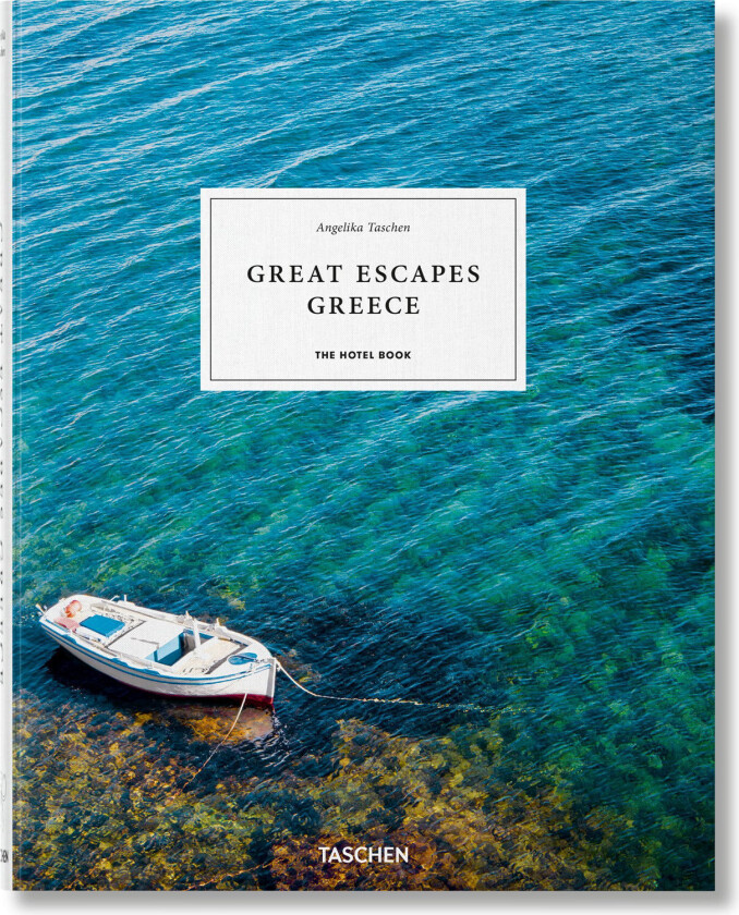 Great Escapes Greece. The Hotel Book av Angelika Taschen