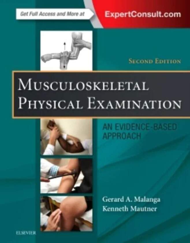 Musculoskeletal Physical Examination av Gerard A. (Director Sports Spine and Orthopedic Rehabilitation Kessler Institute of Rehabilitation Associate P