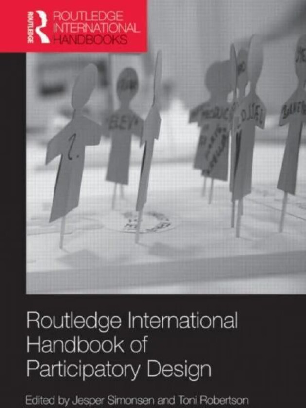 Routledge International Handbook of Participatory Design