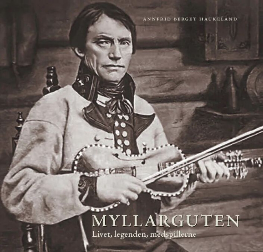 Myllarguten av Annfrid Berget Haukeland