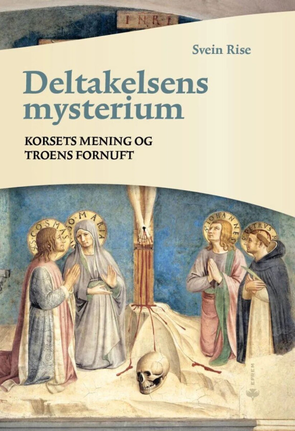 Deltakelsens mysterium av Svein Rise