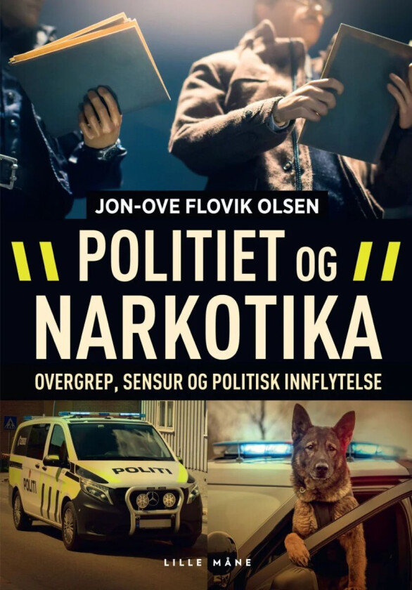 Politiet og narkotika av Jon-Ove Flovik Olsen