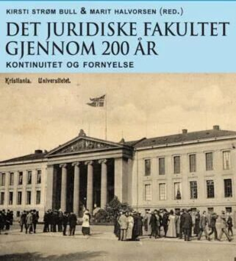 Det juridiske fakultet gjennom 200 år