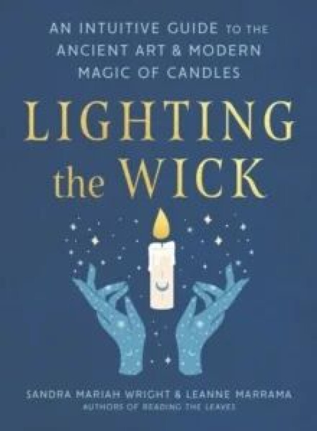 Lighting the Wick av Sandra Mariah Wright, Leanne (Leanne Mar Marrama