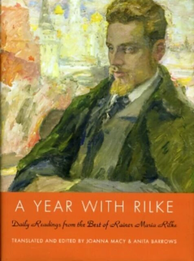 A Year with Rilke av Anita Barrows, Joanna Macy