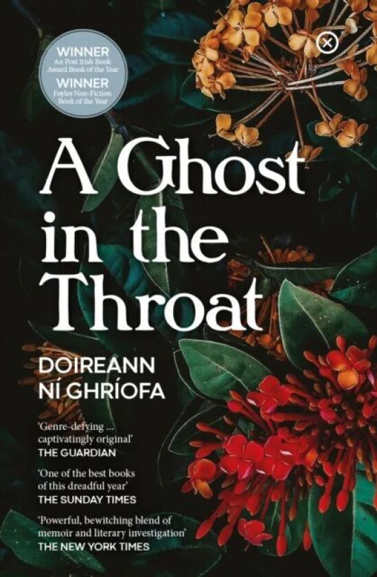 A Ghost In The Throat Av Doireann Ni Ghriofa