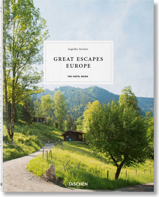 Great Escapes Europe. The Hotel Book av Angelika Taschen