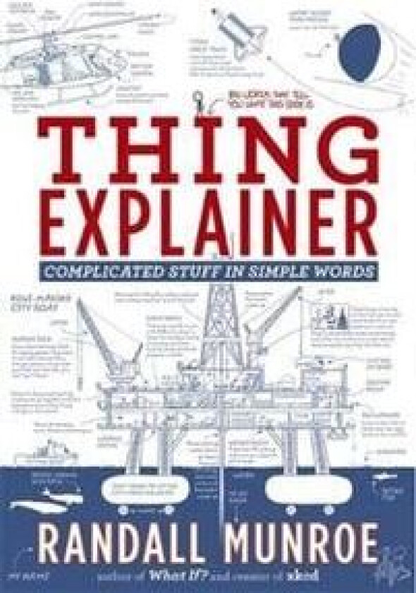 Thing Explainer av Randall Munroe