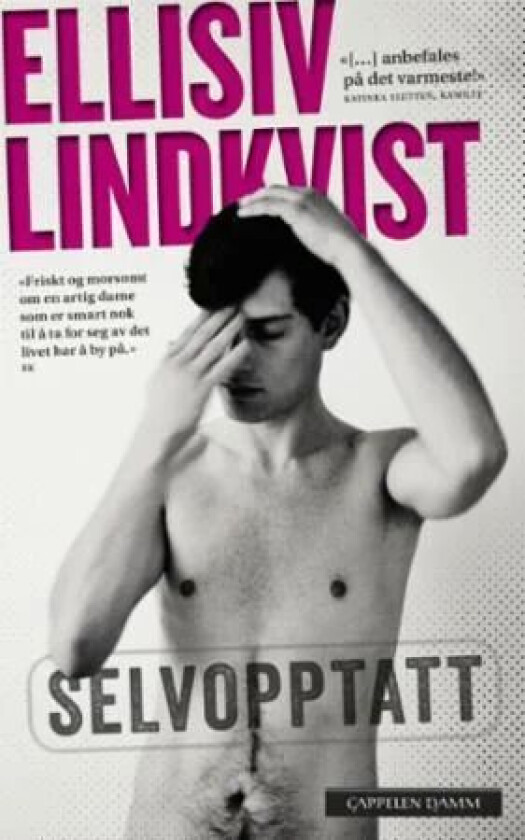 Selvopptatt av Ellisiv Lindkvist