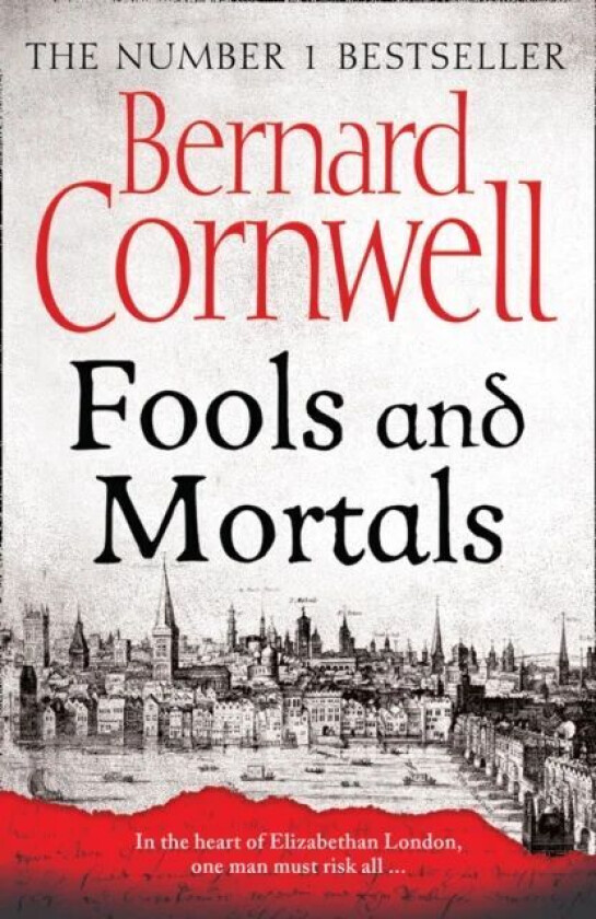 Fools and mortals av Bernard Cornwell