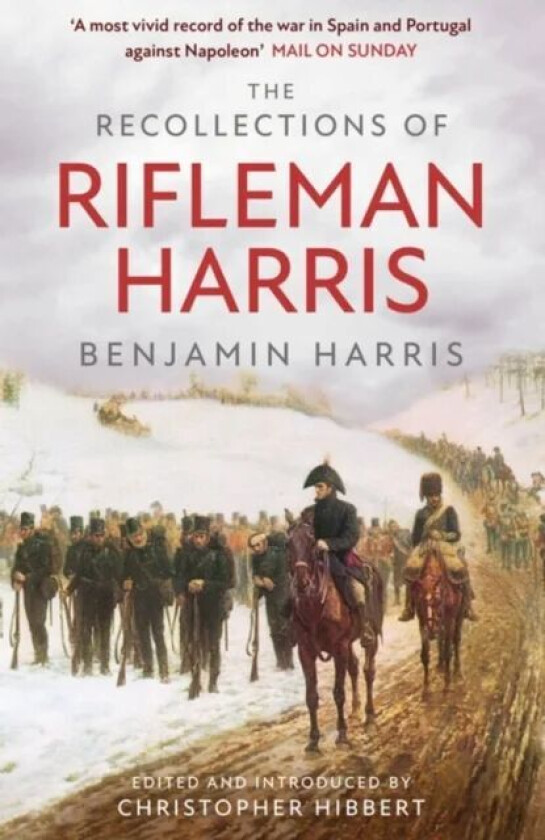 The Recollections of Rifleman Harris av Benjamin Randell Harris