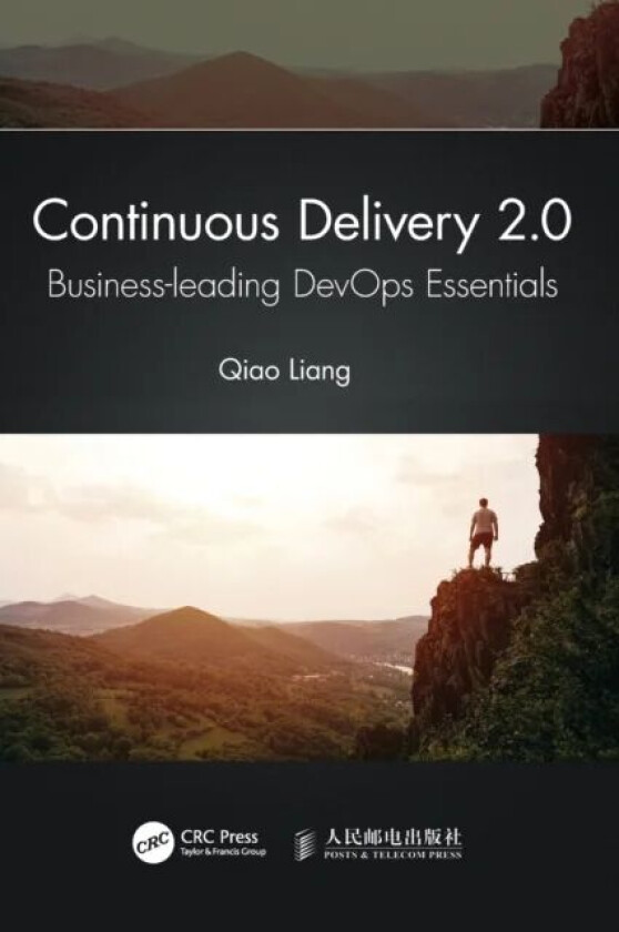 Continuous Delivery 2.0 av Qiao Liang