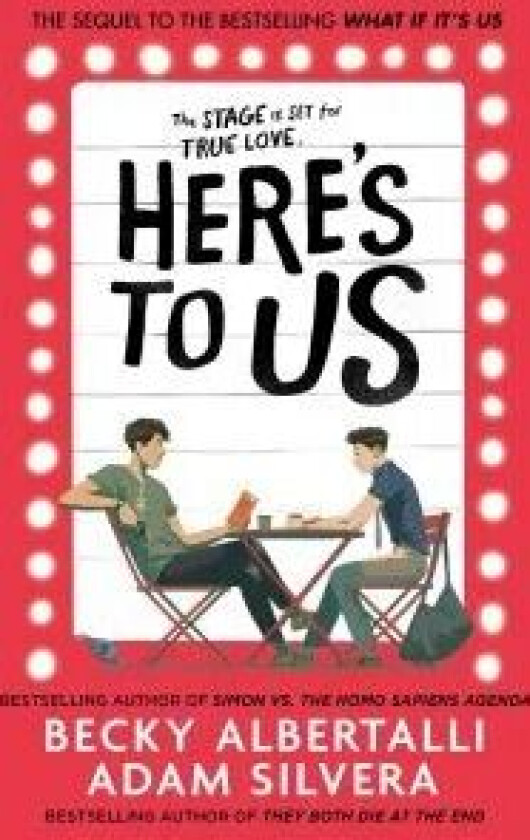 Here's To Us av Adam Silvera, Becky Albertalli