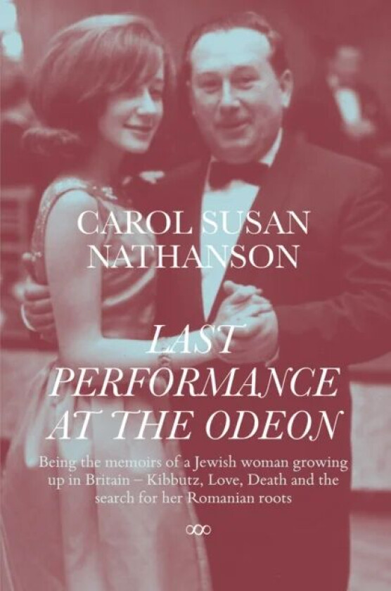 Last Performance at the Odeon av Carol Susan Nathanson