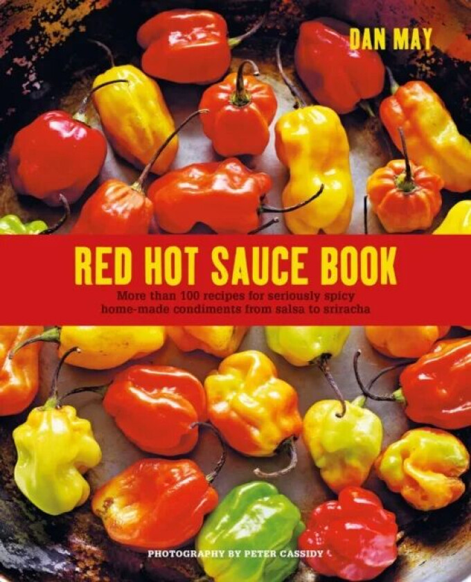 Red Hot Sauce Book av Dan May