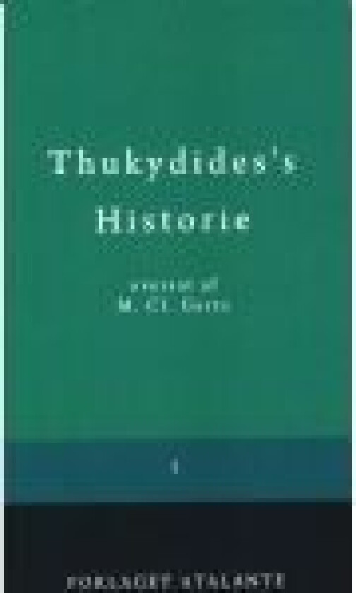 Thukydides's Historie I Thukydid/overs. M.Cl. Gertz Språk: Dansk