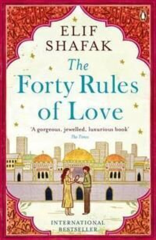 The forty rules of love av Elif Shafak