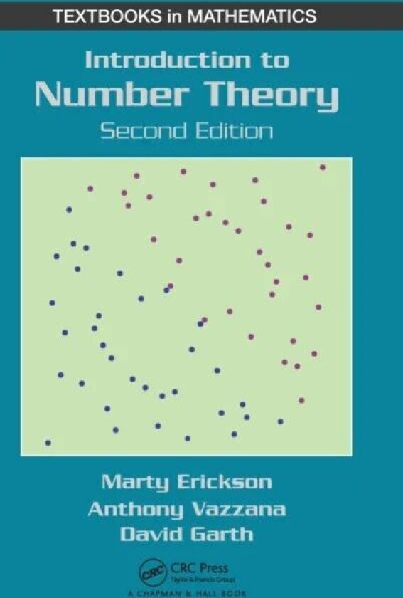 Introduction to Number Theory av Anthony (Truman State University Kirksville Missouri USA) Vazzana, David (Truman State University Kirksville Missouri