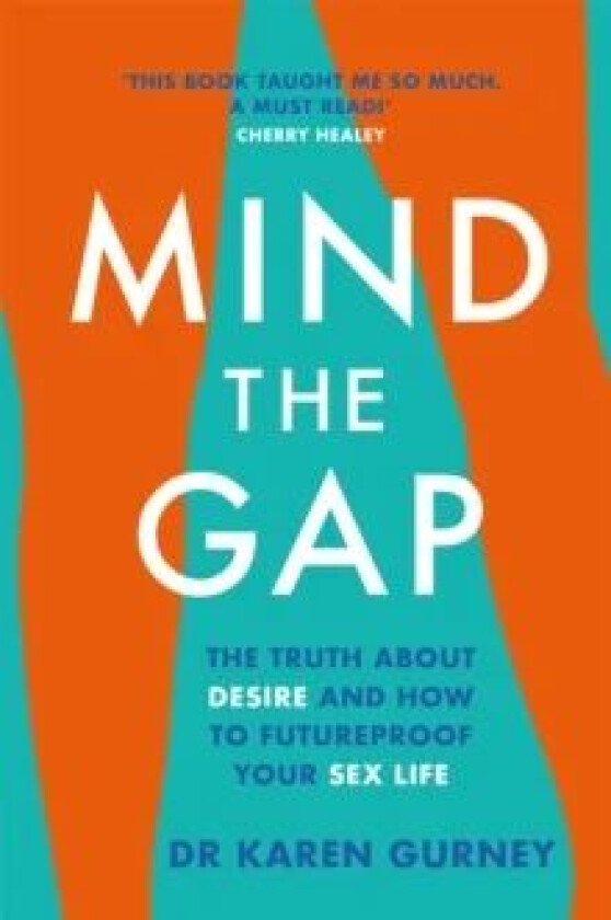Mind The Gap av Dr Karen Gurney