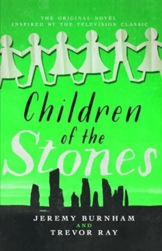 Children of the Stones av Jeremy Burnham, Trevor Ray