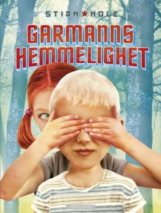 Garmanns hemmelighet av Stian Hole