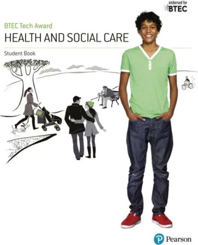 BTEC Tech Award Health and Social Care Student Book av Brenda Baker, Colette Burgess, Elizabeth Haworth