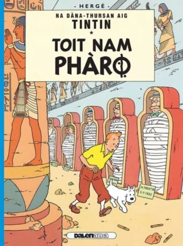 Tintin: Toit Nam Pharo (Gaelic) av Herge