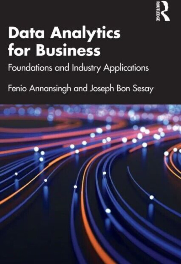 Data Analytics for Business av Fenio Annansingh, Joseph Bon Sesay