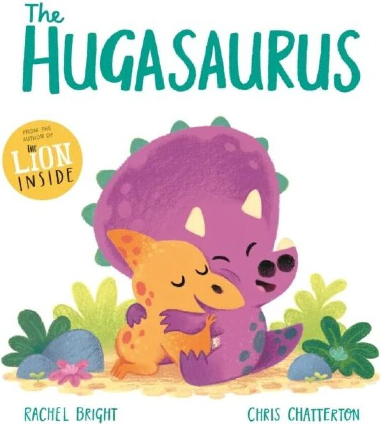 The Hugasaurus av Rachel Bright