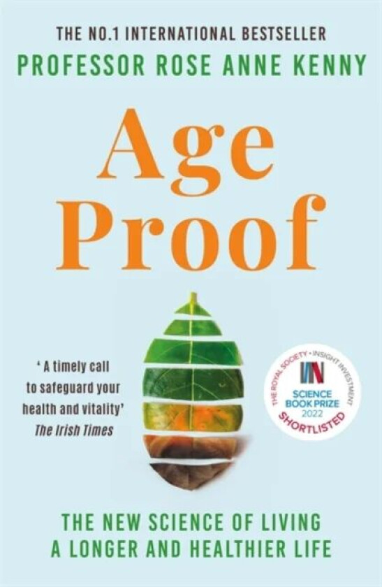 Age Proof av Professor Rose Anne Kenny
