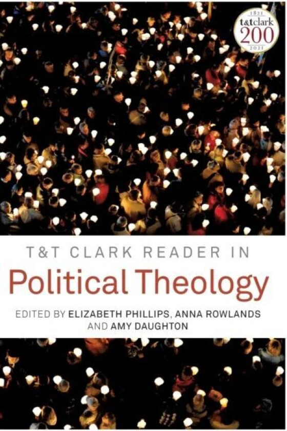 T&T Clark Reader in Political Theology