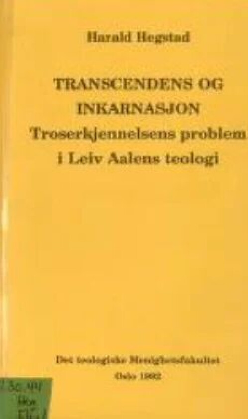 Trancendens og inkarnasjon av Harald Hegstad
