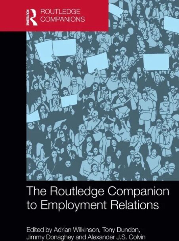 The Routledge Companion to Employment Relations
