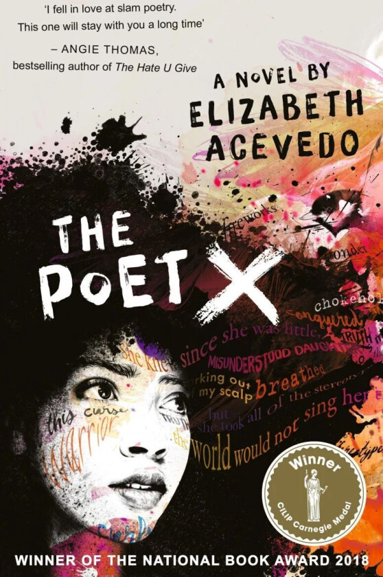 The Poet X - WINNER OF THE CILIP CARNEGIE MEDAL 2019 av Elizabeth Acevedo