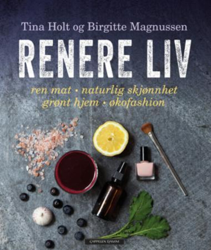 Renere liv av Tina Holt, Birgitte Magnussen