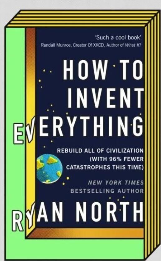 How to Invent Everything av Ryan North