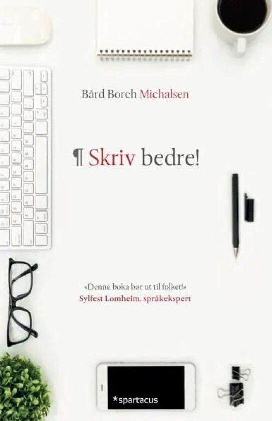 Skriv bedre av Bard Borch Michalsen