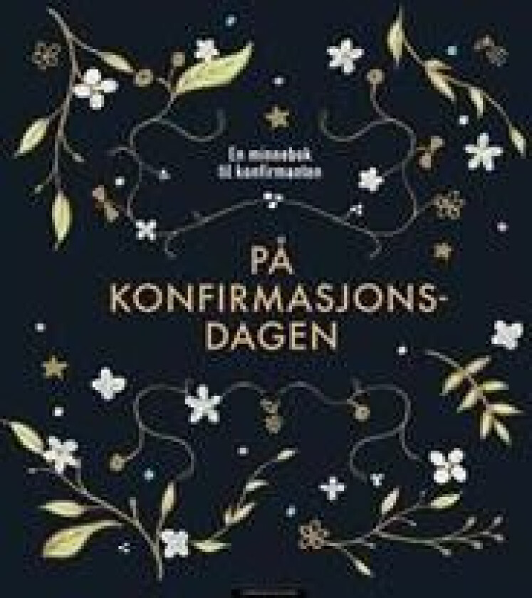 På konfirmasjonsdagen. En minnebok til konfirmanten