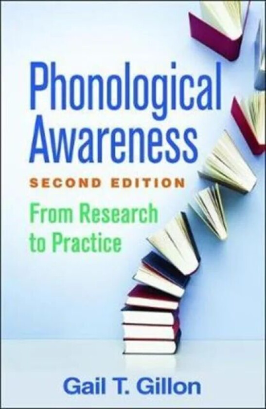 Phonological Awareness av Gail T. (Gail T. Gillon PhD College of E Gillon