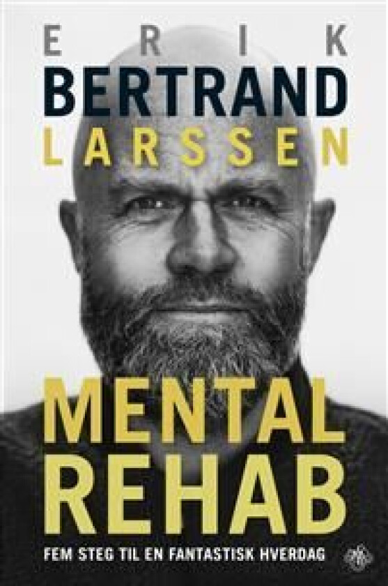 Mental rehab av Erik Bertrand Larssen