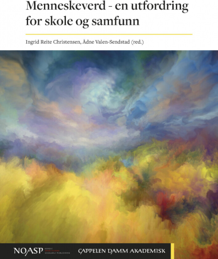 Menneskeverd - en utfordring for skole og samfunn