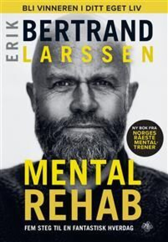 Mental rehab av Erik Bertrand Larssen