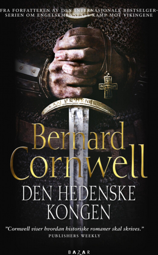 Den hedenske kongen av Bernard Cornwell