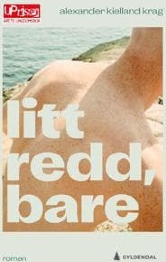 Litt redd, bare av Alexander Kielland Krag