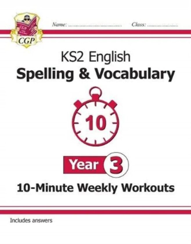 KS2 Year 3 English 10-Minute Weekly Workouts: Spelling & Vocabulary av CGP Books