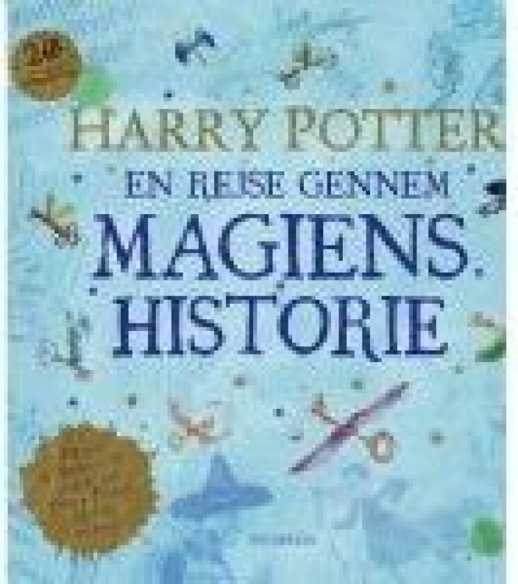 Harry Potter: En rejse gennem magiens historie British Library Språk: Dansk