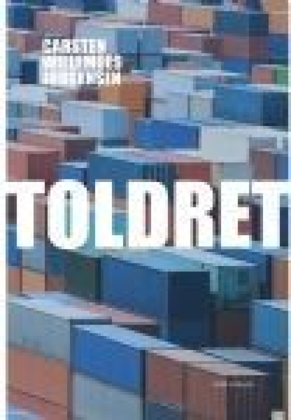 Toldret af Carsten Willemoes Jørgensen Språk: Dansk