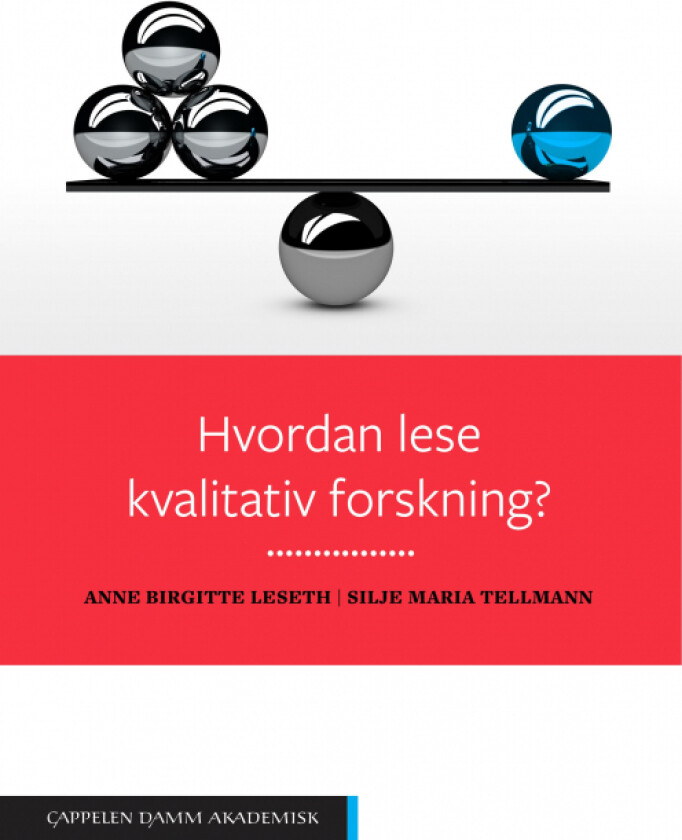 Hvordan lese kvalitativ forskning? av Anne Birgitte Leseth, Silje Maria Tellmann